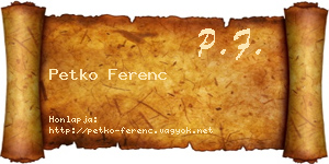 Petko Ferenc névjegykártya
